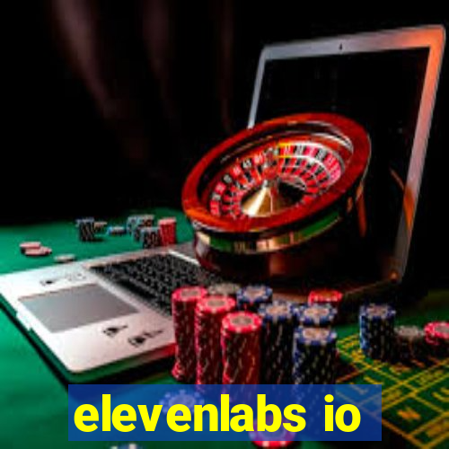 elevenlabs io
